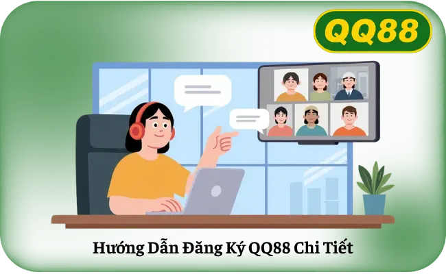 Huong Dan Dang Ky QQ88 Chi Tiet Hướng Dẫn Đăng Ký QQ88 Chi Tiết